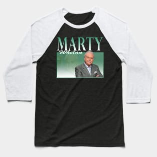 Marty Whelan - 90s Vintage T-Shirt Baseball T-Shirt